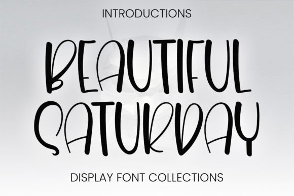 Beautiful Saturday Font