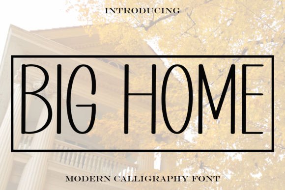Big Home Font for Creative Projects