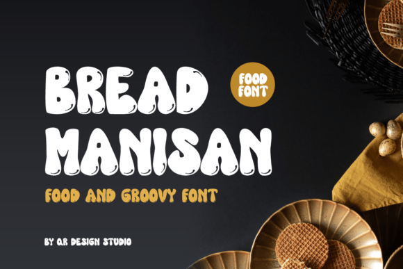 Bread Manisan Font Review