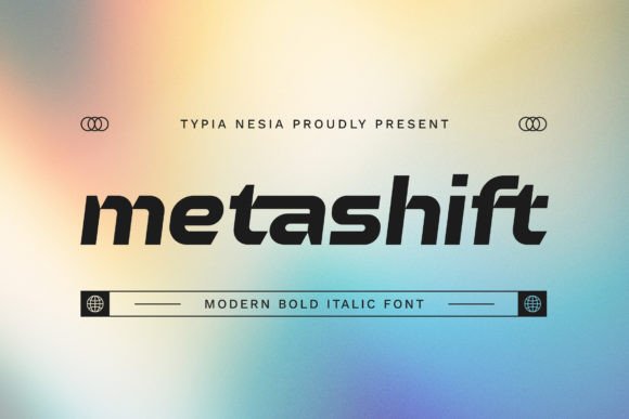 Metashift: A Bold Display Font for Modern Design