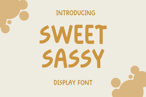 Sweet Sassy Font for Creative Brands